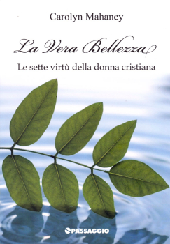 La vraie beauté : les sept vertus d'une femme chrétienne, Italien