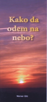 How can I get to Heaven?, Serbian (latin script)