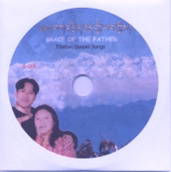 Die Gnade des Vaters: Tibetan Gospel Songs, Tibetisch