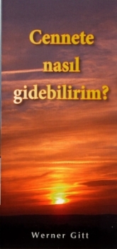 How can I get to Heaven?, Turkish