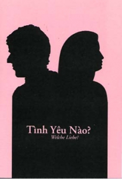 Welche Liebe?, Vietnamesisch