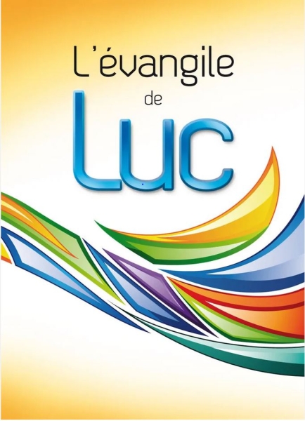 L'Evangile de Luc, Français