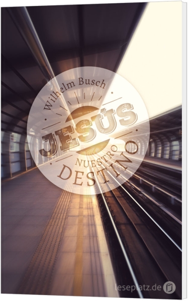 Jesus unser Schicksal, Spanisch