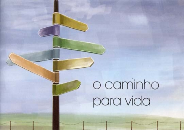 Der Weg zum Leben, Portugiesisch