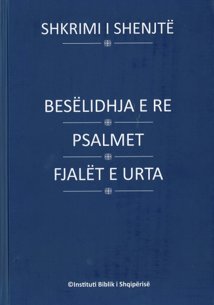 Neues Testament mit Psalmen und Sprüchen, Albanisch